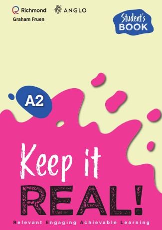 ANGLO KEEP IT REAL A2 STUDENT´S BOOK